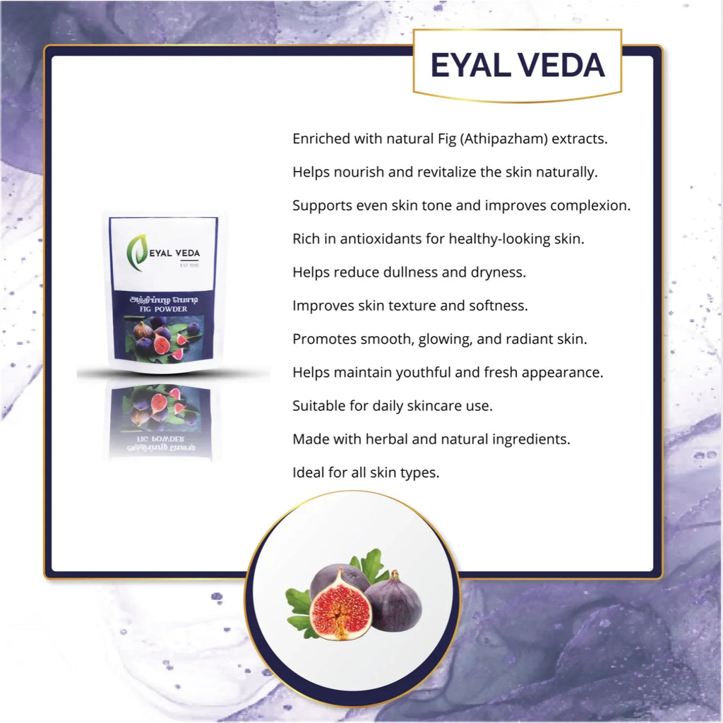 Ayurvedic properties of Athipalam (Fig) for clearing skin discoloration and dullness.